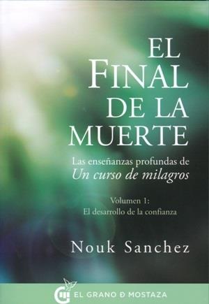 EL FINAL DE LA MUERTE | 9788494414671 | SANCHEZ, NOUK | Llibres Parcir | Llibreria Parcir | Llibreria online de Manresa | Comprar llibres en català i castellà online