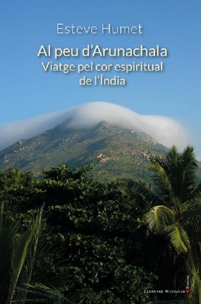 AL PEU D'ARUNACHALA | 9788417833961 | HUMET CLIMENT, ESTEVE | Llibres Parcir | Librería Parcir | Librería online de Manresa | Comprar libros en catalán y castellano online