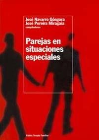 PAREJAS EN SITUACIONES ESPECIALES | 9788449309038 | JOSE NAVARRO GONGORA | Llibres Parcir | Librería Parcir | Librería online de Manresa | Comprar libros en catalán y castellano online