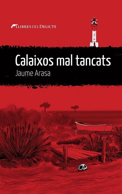 CALAIXOS MAL TANCATS - CAT | 9788419415332 | ARASA, JAUME | Llibres Parcir | Llibreria Parcir | Llibreria online de Manresa | Comprar llibres en català i castellà online