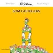SOM CASTELLERS | 9788497664806 | BAYÉS DE LUNA, PILAR / PALACÍN PEGUERA, MARIA RAMONA / VERDAGUER I DODAS, ASSUMPTA | Llibres Parcir | Librería Parcir | Librería online de Manresa | Comprar libros en catalán y castellano online