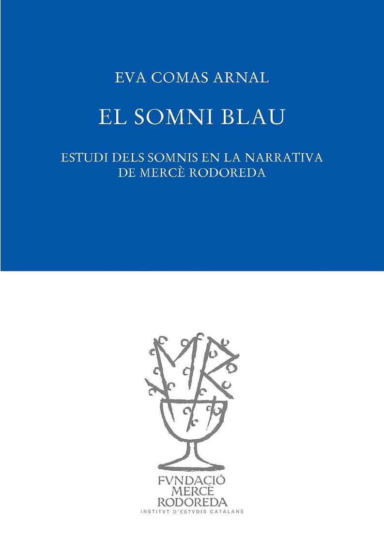 EL SOMNI BLAU | 9788412113419 | COMAS I ARNAL, EVA | Llibres Parcir | Llibreria Parcir | Llibreria online de Manresa | Comprar llibres en català i castellà online