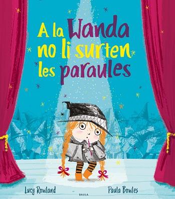 A LA WANDA NO LI SURTEN LES PARAULES | 9788447941988 | ROWLAND, LUCY | Llibres Parcir | Librería Parcir | Librería online de Manresa | Comprar libros en catalán y castellano online