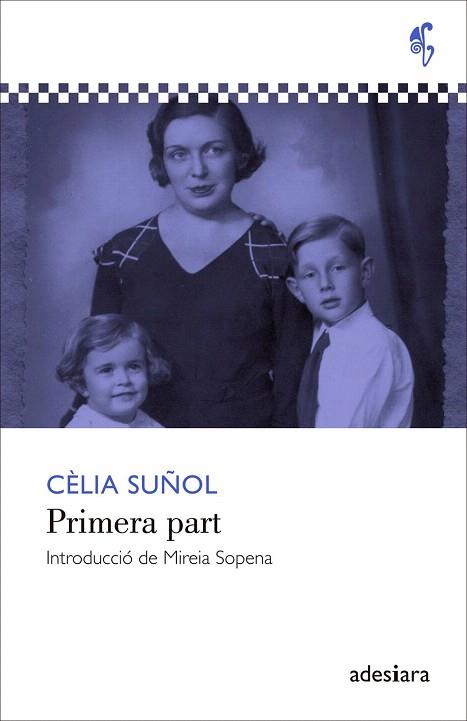 PRIMERA PART | 9788492405831 | SUÑOL, CÈLIA | Llibres Parcir | Librería Parcir | Librería online de Manresa | Comprar libros en catalán y castellano online