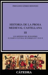 HISTORIA DE LA PROSA MEDIEVAL CASTELLANA III | 9788437620022 | GOMEZ REDONDO | Llibres Parcir | Librería Parcir | Librería online de Manresa | Comprar libros en catalán y castellano online