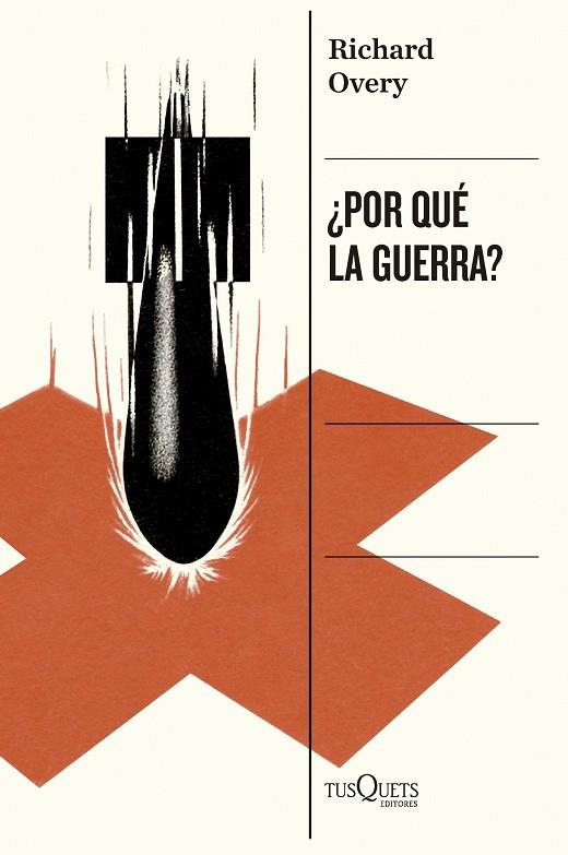 ¿POR QUÉ LA GUERRA? | 9788411076746 | OVERY, RICHARD | Llibres Parcir | Librería Parcir | Librería online de Manresa | Comprar libros en catalán y castellano online