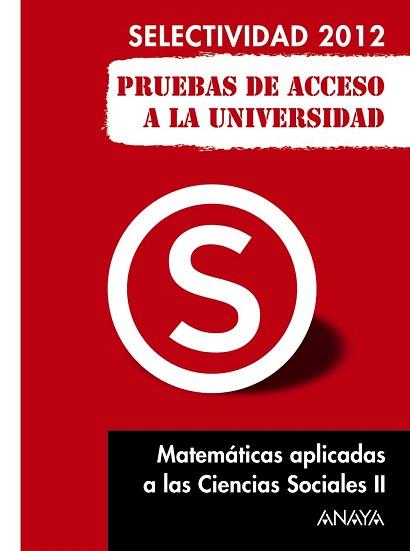 MATEMÁTICAS APLICADAS A LAS CIENCIAS SOCIALES II. PRUEBAS DE ACCESO A LA UNIVERS | 9788467835724 | BUSTO CABALLERO, ANA ISABEL | Llibres Parcir | Librería Parcir | Librería online de Manresa | Comprar libros en catalán y castellano online