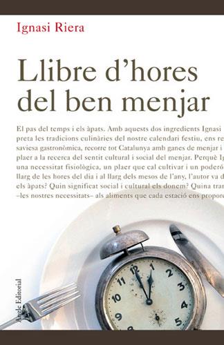 LLIBRE D'HORES DEL BEN MENJAR | 9788496103054 | RIERA | Llibres Parcir | Llibreria Parcir | Llibreria online de Manresa | Comprar llibres en català i castellà online