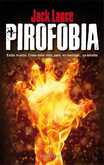 Pirofobia | 9788445000786 | Jack Lance | Llibres Parcir | Librería Parcir | Librería online de Manresa | Comprar libros en catalán y castellano online