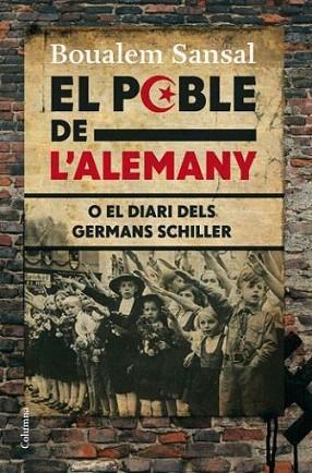 EL POBLE DE L'ALEMANY | 9788466410304 | SANSAL BOUALEM | Llibres Parcir | Llibreria Parcir | Llibreria online de Manresa | Comprar llibres en català i castellà online
