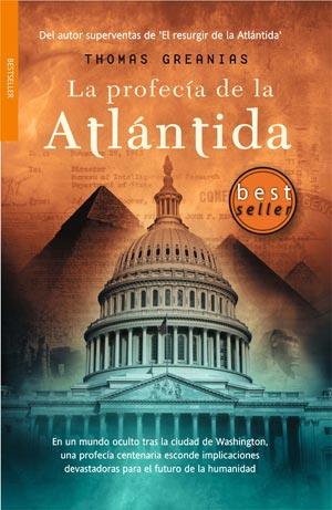 LA PROFECIA DE LA ATLANTIDA best seller | 9788498005592 | THOMAS GREANIAS | Llibres Parcir | Llibreria Parcir | Llibreria online de Manresa | Comprar llibres en català i castellà online