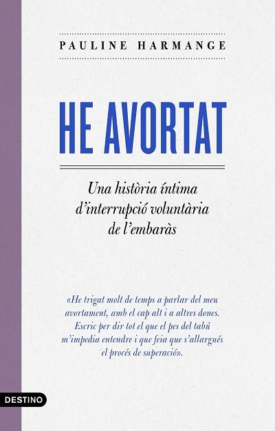HE AVORTAT | 9788497103442 | HARMANGE, PAULINE | Llibres Parcir | Llibreria Parcir | Llibreria online de Manresa | Comprar llibres en català i castellà online