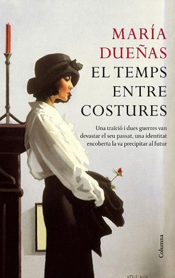 EL TEMPS ENTRE COSTURES | 9788466413091 | MARIA DUEÑAS | Llibres Parcir | Librería Parcir | Librería online de Manresa | Comprar libros en catalán y castellano online