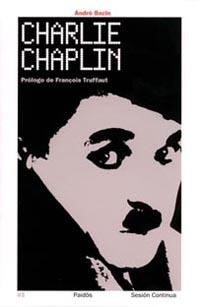 CHARLIE CHAPLIN | 9788449312687 | BAZIN | Llibres Parcir | Librería Parcir | Librería online de Manresa | Comprar libros en catalán y castellano online