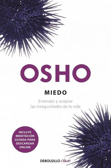 OSHO MIEDO ENTENDER ACEPTAR INSEGURIDADES VIDA DEBOLSILLO | 9788499088853 | OSHO | Llibres Parcir | Llibreria Parcir | Llibreria online de Manresa | Comprar llibres en català i castellà online