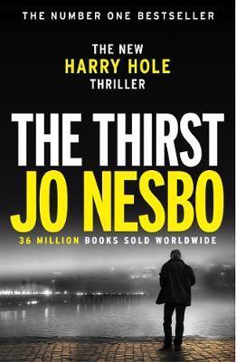 THE THIRST | 9781784705107 | NESBO, JO | Llibres Parcir | Llibreria Parcir | Llibreria online de Manresa | Comprar llibres en català i castellà online