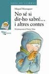 NO SÉ SI DIR HO SABRÉ-- | 9788448909659 | MASSAGUER BALLBÈ, MIQUEL | Llibres Parcir | Librería Parcir | Librería online de Manresa | Comprar libros en catalán y castellano online