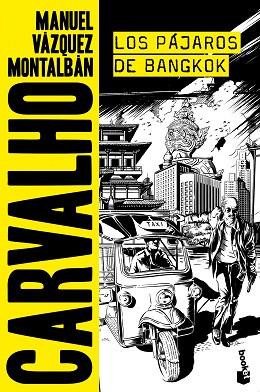 LOS PÁJAROS DE BANGKOK | 9788408173090 | MANUEL VÁZQUEZ MONTALBÁN | Llibres Parcir | Llibreria Parcir | Llibreria online de Manresa | Comprar llibres en català i castellà online