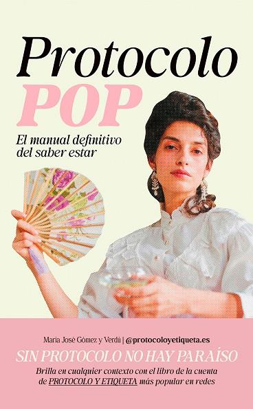 PROTOCOLO POP | 9791259575425 | GÓMEZ VERDÚ @PROTOCOLOYETIQUETA.ES, MARÍA JOSÉ | Llibres Parcir | Librería Parcir | Librería online de Manresa | Comprar libros en catalán y castellano online