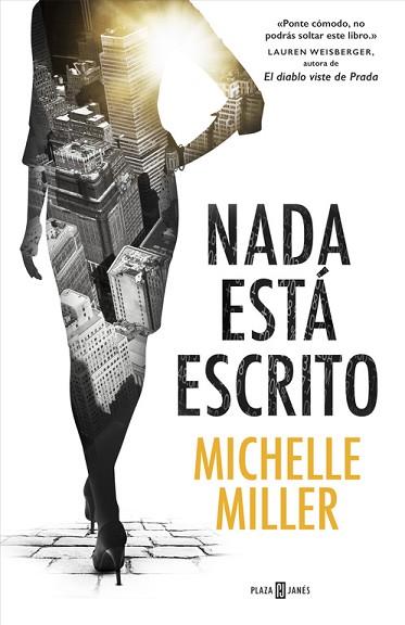 NADA ESTÁ ESCRITO | 9788401017230 | MILLER, MICHELLE | Llibres Parcir | Librería Parcir | Librería online de Manresa | Comprar libros en catalán y castellano online
