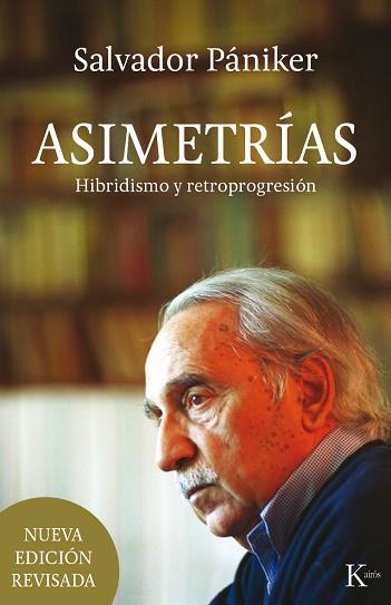 ASIMETRÍAS (HIBRIDISMO Y RETROPROGRESION) | 9788499884936 | PÁNIKER ALEMANY, SALVADOR | Llibres Parcir | Llibreria Parcir | Llibreria online de Manresa | Comprar llibres en català i castellà online