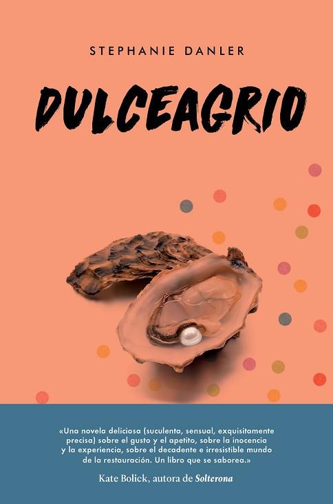 DULCEAGRIO | 9788416665648 | DANLER, STEPHANIE | Llibres Parcir | Llibreria Parcir | Llibreria online de Manresa | Comprar llibres en català i castellà online