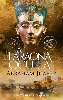 LA FARAONA OCULTA | 9788435064026 | JUÁREZ, ABRAHAM | Llibres Parcir | Librería Parcir | Librería online de Manresa | Comprar libros en catalán y castellano online
