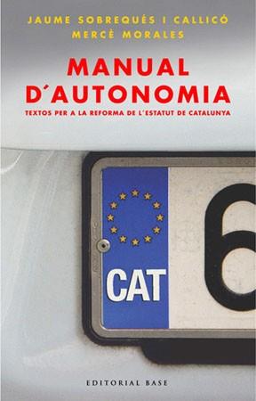 MANUAL D'AUTONOMIA | 9788485031221 | SOBREQUES | Llibres Parcir | Llibreria Parcir | Llibreria online de Manresa | Comprar llibres en català i castellà online