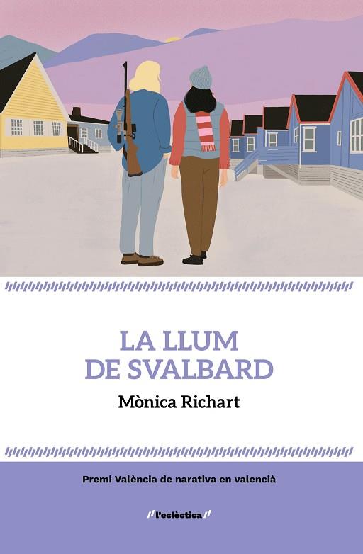 LA LLUM DE SVALBARD | 9788413588315 | , MÒNICA RICHART | Llibres Parcir | Librería Parcir | Librería online de Manresa | Comprar libros en catalán y castellano online