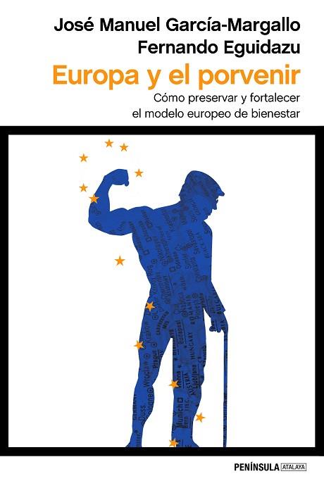 EUROPA Y EL PORVENIR | 9788499425573 | JOSÉ MANUEL GARCÍA-MARGALLO/FERNANDO EGUIDAZU | Llibres Parcir | Librería Parcir | Librería online de Manresa | Comprar libros en catalán y castellano online
