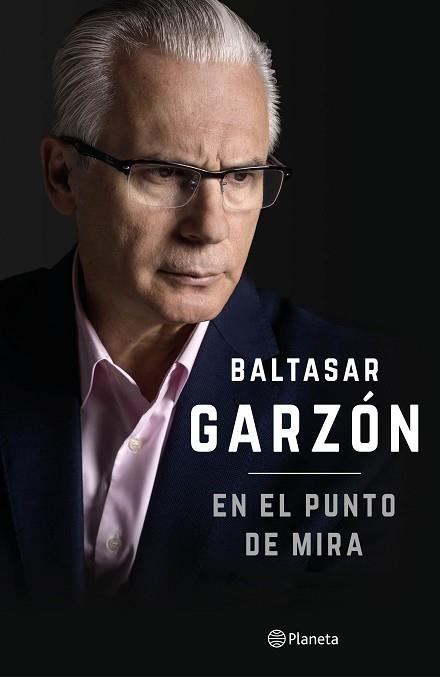 EN EL PUNTO DE MIRA | 9788408152989 | GARZÓN, BALTASAR | Llibres Parcir | Llibreria Parcir | Llibreria online de Manresa | Comprar llibres en català i castellà online