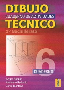 DIBUJO TECNICO 1 BACHILLERATO CUADERNO ACTIVIDADES 6 | 9788495447685 | RENDON ALVARO | Llibres Parcir | Llibreria Parcir | Llibreria online de Manresa | Comprar llibres en català i castellà online
