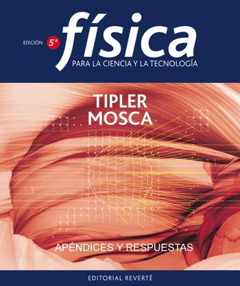 FISICA PARA LA CIENCIA Y LA TECNOLOGIA APENDICES Y RESPUEST | 9788429144079 | TIPLER PAUL A | Llibres Parcir | Librería Parcir | Librería online de Manresa | Comprar libros en catalán y castellano online