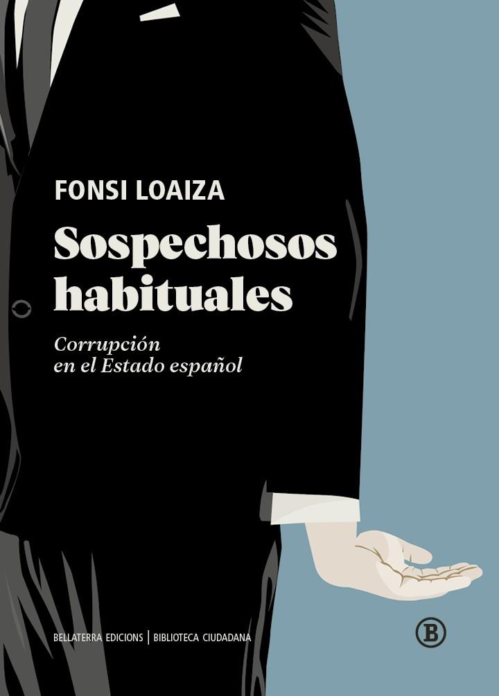 SOSPECHOSOS HABITUALES | 9788419160737 | FONSI LOAIZA | Llibres Parcir | Llibreria Parcir | Llibreria online de Manresa | Comprar llibres en català i castellà online