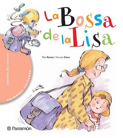 LA BOSSA DE LA LISA | 9788434225886 | RAMOS PILAR ELENA HORACIO | Llibres Parcir | Librería Parcir | Librería online de Manresa | Comprar libros en catalán y castellano online