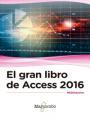 EL GRAN LIBRO DE ACCESS 2016 | 9788426723550 | MEDIAACTIVE | Llibres Parcir | Librería Parcir | Librería online de Manresa | Comprar libros en catalán y castellano online