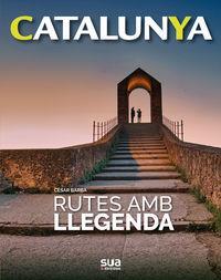 RUTES AMB LLEGENDA | 9788482167824 | BARBA VILLARAZA, CESAR | Llibres Parcir | Llibreria Parcir | Llibreria online de Manresa | Comprar llibres en català i castellà online