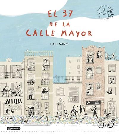 EL 37 DE LA CALLE MAYOR | 9788408299417 | MIRÓ, LALI | Llibres Parcir | Librería Parcir | Librería online de Manresa | Comprar libros en catalán y castellano online