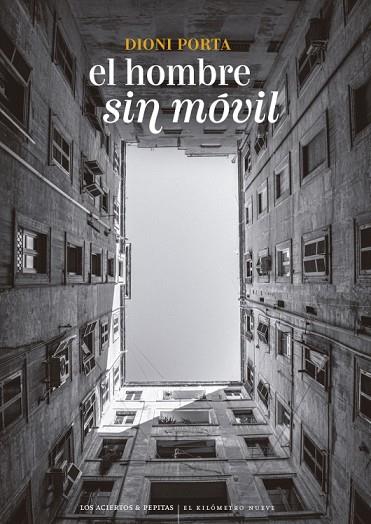 EL HOMBRE SIN MÓVIL | 9788419689511 | PORTA, DIONI | Llibres Parcir | Llibreria Parcir | Llibreria online de Manresa | Comprar llibres en català i castellà online