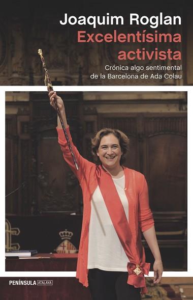EXCELENTÍSIMA ACTIVISTA | 9788499425238 | JOAQUIM ROGLAN LLOP | Llibres Parcir | Llibreria Parcir | Llibreria online de Manresa | Comprar llibres en català i castellà online