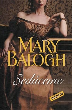 SEDUCEME trilogia de los Huxtable 2 | 9788499088273 | MARY BALOGH | Llibres Parcir | Llibreria Parcir | Llibreria online de Manresa | Comprar llibres en català i castellà online