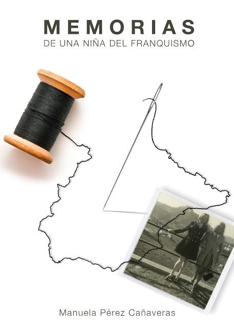 MEMORIAS DE UNA NIÑA DEL FRANQUISMO | PODI109813 | PÉREZ CAÑAVERAS  MANUELA | Llibres Parcir | Llibreria Parcir | Llibreria online de Manresa | Comprar llibres en català i castellà online