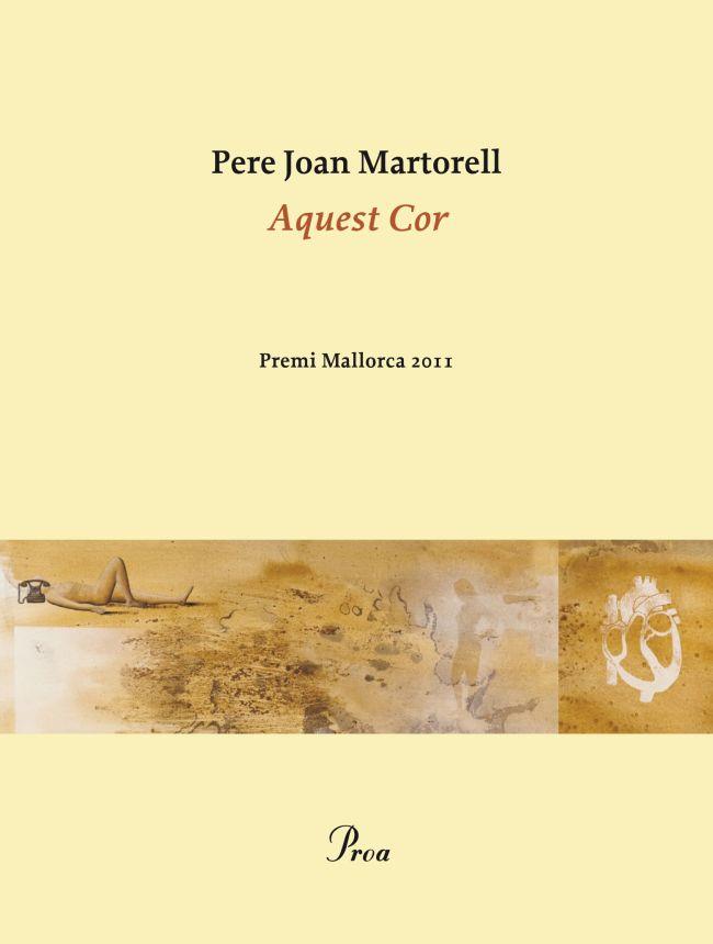 Aquest cor | 9788475883236 | Pere Joan Martorell | Llibres Parcir | Librería Parcir | Librería online de Manresa | Comprar libros en catalán y castellano online