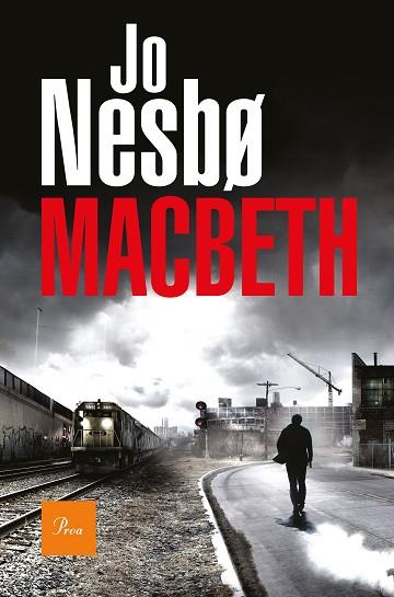 MACBETH (JO NESBO) | 9788475887043 | NESBO, JO | Llibres Parcir | Llibreria Parcir | Llibreria online de Manresa | Comprar llibres en català i castellà online