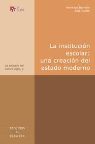 LA INSTITUCION ESCOLAR UNA CREACION DEL ESTADO MODERNO | 9788480637145 | HERMINIO BARREIRO AIDA TERRON | Llibres Parcir | Llibreria Parcir | Llibreria online de Manresa | Comprar llibres en català i castellà online