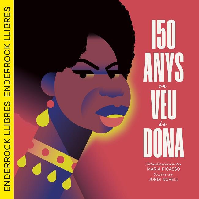 150 ANYS EN VEU DE DONA | 9791399057010 | NOVELL DEMESTRES, JORDI/PICASSÓ PIQUER, MARIA | Llibres Parcir | Llibreria Parcir | Llibreria online de Manresa | Comprar llibres en català i castellà online