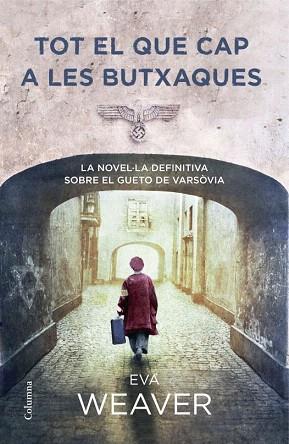 TOT EL QUE CAP A LES BUTXAQUES | 9788466416238 | EVA WEAVER | Llibres Parcir | Llibreria Parcir | Llibreria online de Manresa | Comprar llibres en català i castellà online