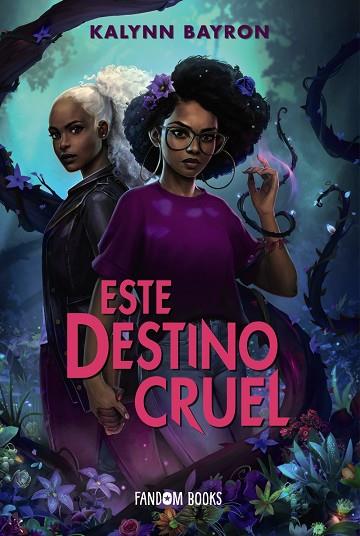 ESTE DESTINO CRUEL | 9788418027611 | BAYRON, KALYNN | Llibres Parcir | Llibreria Parcir | Llibreria online de Manresa | Comprar llibres en català i castellà online
