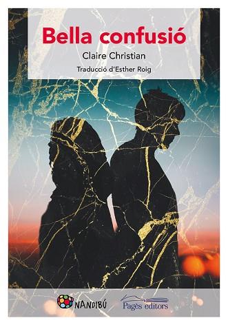 BELLA CONFUSIÓ | 9788413030609 | CLAIRE CHRISTIAN | Llibres Parcir | Librería Parcir | Librería online de Manresa | Comprar libros en catalán y castellano online