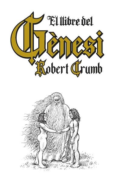 EL LLIBRE DEL GÈNESI | 9788419523365 | CRUMB, ROBERT | Llibres Parcir | Llibreria Parcir | Llibreria online de Manresa | Comprar llibres en català i castellà online
